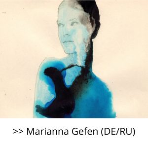 MARIANNA GEFEN (DE/RU)